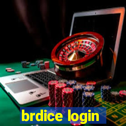 brdice login